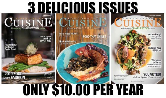 Subscribe to Lowcountry Cuisine Magazine